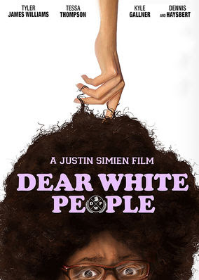 Dear White People