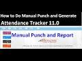 How to gives the Manual Punch in Attendance Tracker 11.7