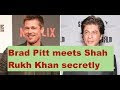 Brad Pitt lands in Mumbai to meet SRK( Shah Rukh Khan)