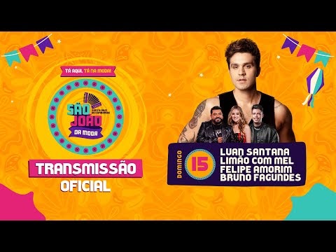 São João da Moda ao vivo 15/06/2025