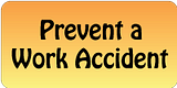Prevent a Work Accident