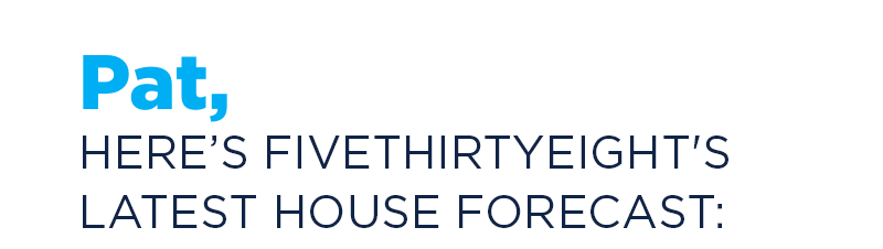 Here's FiveThirtyEight's Latest House Forecast: