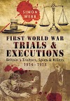 First World War Trials and Executions (9781473833975)