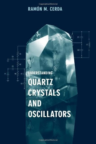 Understanding Quartz Crystals and Oscillators (Artech House Microwave Library)