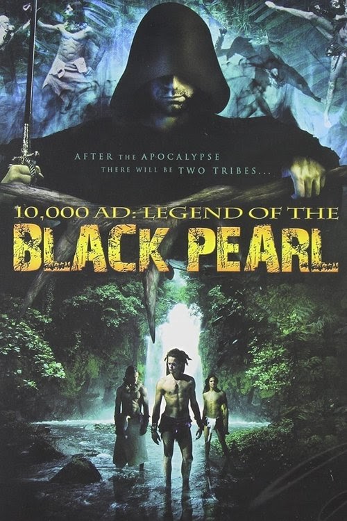 10,000 A.D.: The Legend of the Black Pearl 2008 Dublado Filme HD
Completo Online Online 4K HD