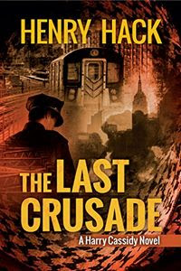 The Last Crusade by Henry Hack