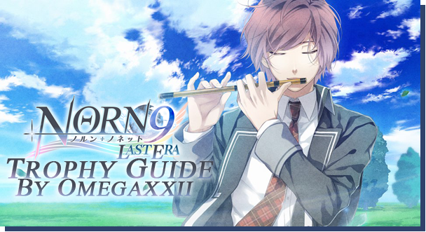 Norn9 Last Era Trophy Guide Road Map ノルン ノネット ラスト イーラ Norn9 Last Era Ps3imports Org