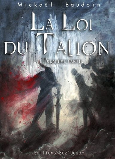 Couverture La Loi du talion, première partie