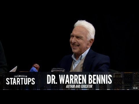 - Startups - Dr. Warren Bennis - TWiST #219, Part I