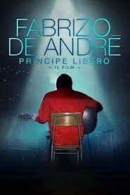 Fabrizio De André: Principe libero 映画 フル jp-ダビング hdオンラインス
トリーミング2018