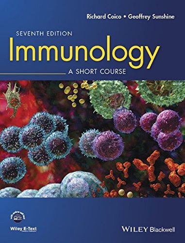 Immunology: A Short Course, by Richard Coico, Geoffrey Sunshine