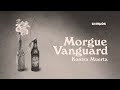 Morgue Vanguard - "Kontra Muerta" Lyrics