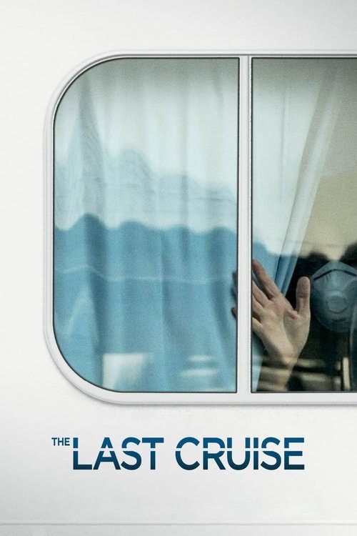 مشاهدة فيلم The Last Cruise 2021 مترجم hd اون لاين