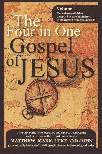 The Four in One Gospel of JESUS, by Nikola Dimitrov