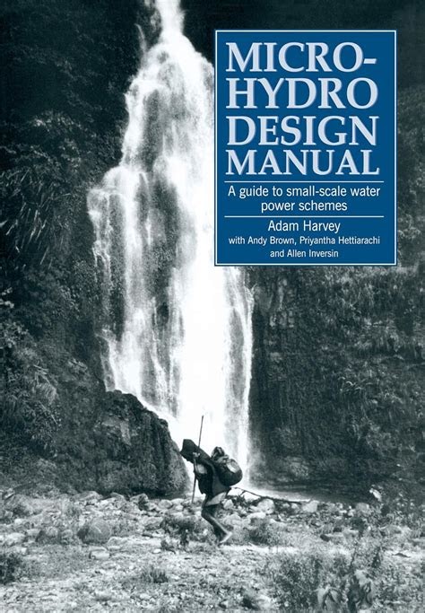 Download Micro Hydro Design Manual Adam Harvey