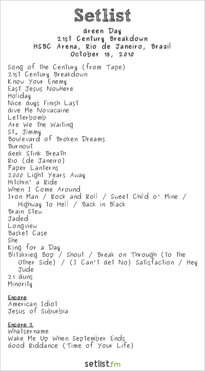 Green Day Setlist HSBC Arena, Rio de Janeiro, Brazil 2010, 21st Century Breakdown South American Tour 