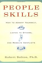 Read Online People Skills: How to Assert Yourself, Listen to Others, and Resolve Conflicts 067162248X Free PDF Book