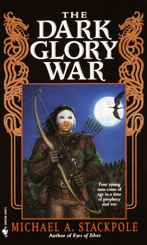 The Dark Glory War (A Prelude to the DragonCrown War Cycle), by Michael A. Stackpole