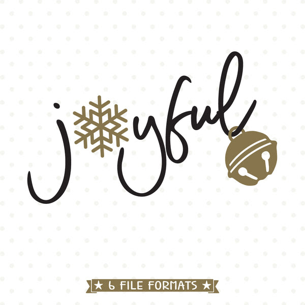 Download Joyful SVG file - Christmas cut file - Christmas Shirt ...