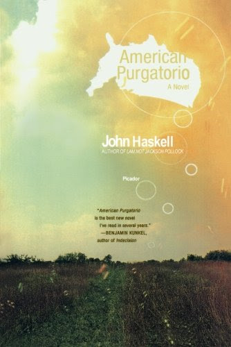 American Purgatorio: A Novel, by John Haskell