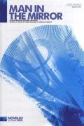 Michael Jackson: Man in the Mirror (SATB/piano)From Omnibus Press