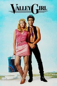Regarder Valley Girl 1983 En Streaming VF Gratuit