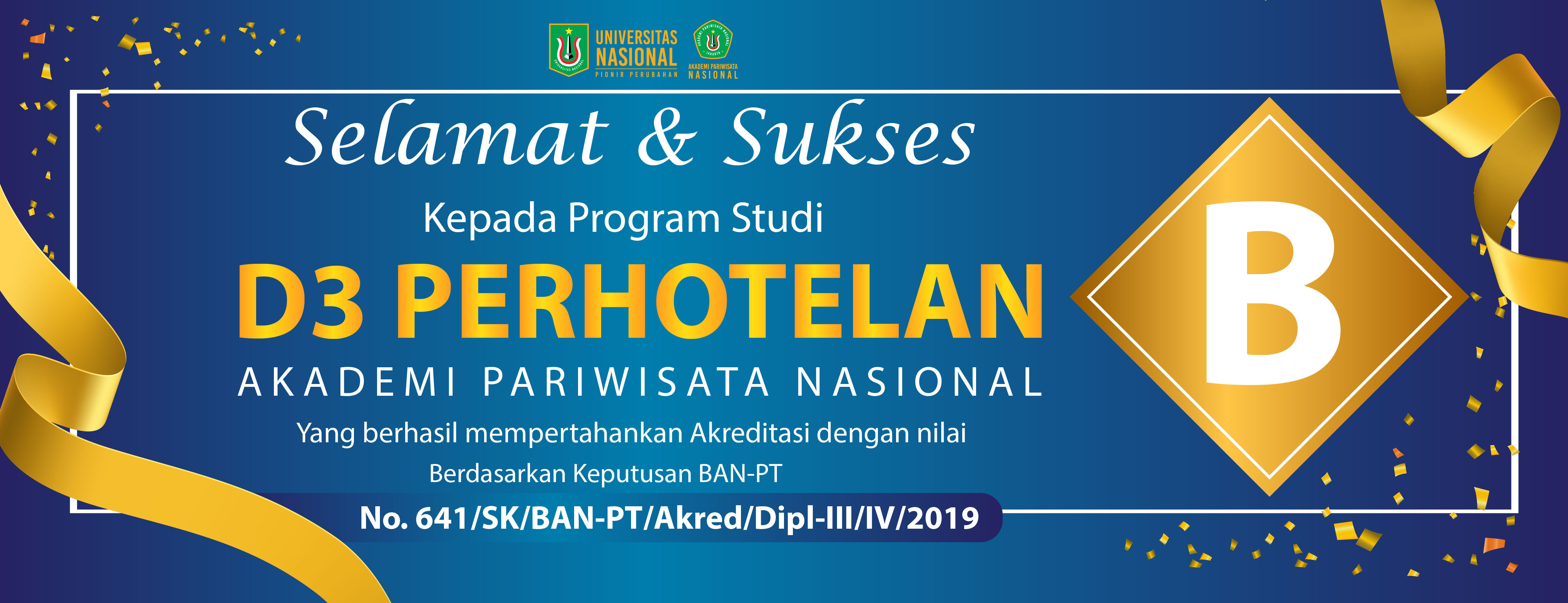 D3 Perhotelan AKPARNAS berhasil mempertahankan Akreditasi dengan Nilai “B”