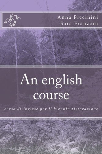 An english course: corso di inglese per il biennio ristorazione, by Anna Piccinini