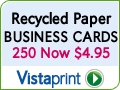 250 Recycled Paper Business Cards $4.75. 
