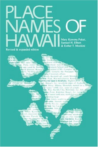 Place Names of Hawaii (Revised), by Mary Kawena Pukui