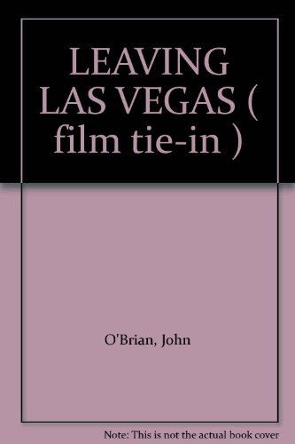 LEAVING LAS VEGAS ( film tie-in ), by John O'Brian