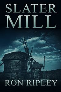 Slater Mill by Ron Ripley