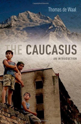 The Caucasus: An Introduction , by Thomas de Waal, by -Author-