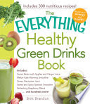 The Everything Healthy Green Drinks Book