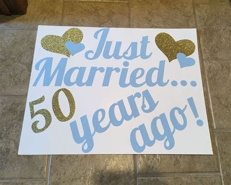 Just married 50 years ago! 50th anniversary decorations  
