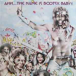 Bootsy S Rubber Band Ahh The Name Is Bootsy Baby Mp3 Flac Download Free