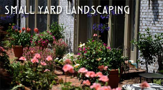 Backyard Landscaping Ideas For Small Yards