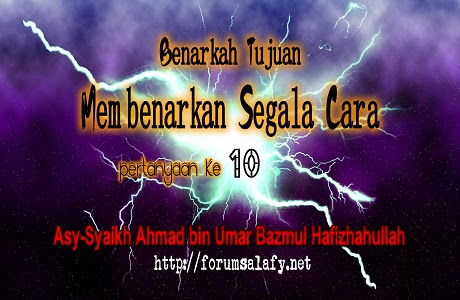 Benarkah Tujuan Membenarkan Segala Cara  Forum Salafy