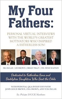 My Four Fathers Personal Virtual Interviews With The