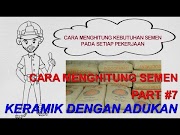 Terbaru Cara Menghitung Semen Part Pasangan Keramik Dengan Adukan, Paling Update!