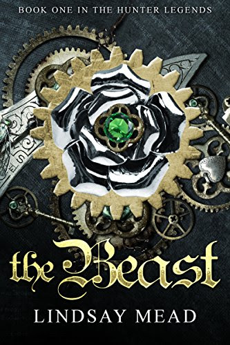 The Beast (The Hunter Legends Book 1), by Lindsay Mead