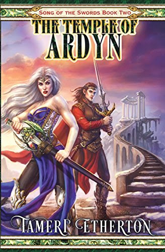 The Temple of Ardyn (Song of the Swords) (Volume 2), by Tameri Etherton