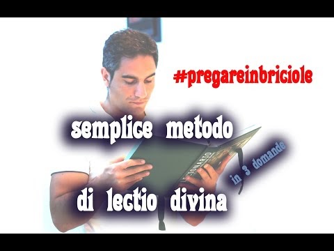 Un semplice metodo di lectio divina - Pregare in briciole #video