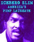 Who is robert becks wife. Iceberg Slim: biography, bibliography, filmography and