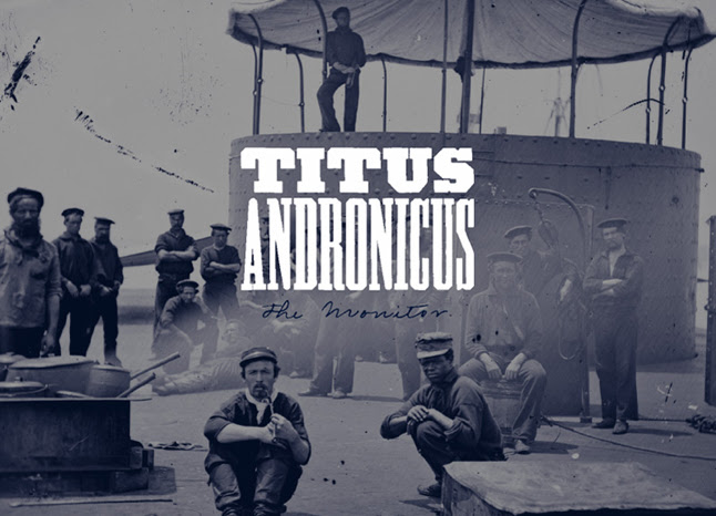Titus Andronicus - The Monitor