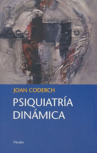 Psiquiatria dinamica, by CODERCH JOAN