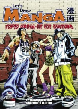 Tokyo Urban Hip Hop Culture Lets Draw Manga