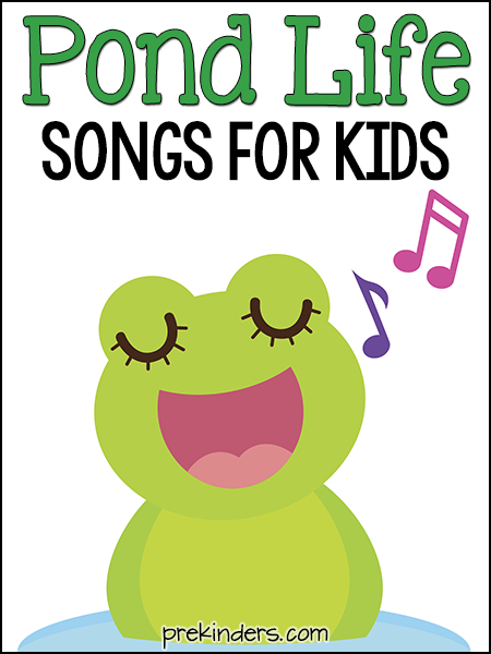 Pond Life Songs for Kids