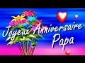 [Téléchargement populaire! ] joyeux anniversaire à mon père 343268-Joyeux anniversaire a mon pere