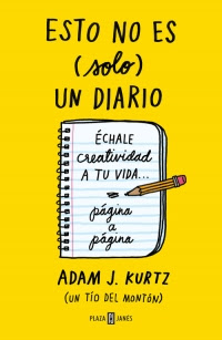 Esto no es (solo) un diario (Adam J. Kurtz)